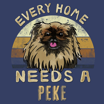 Every Home Needs a Pekingese - Adult Unisex Crewneck Sweatshirt