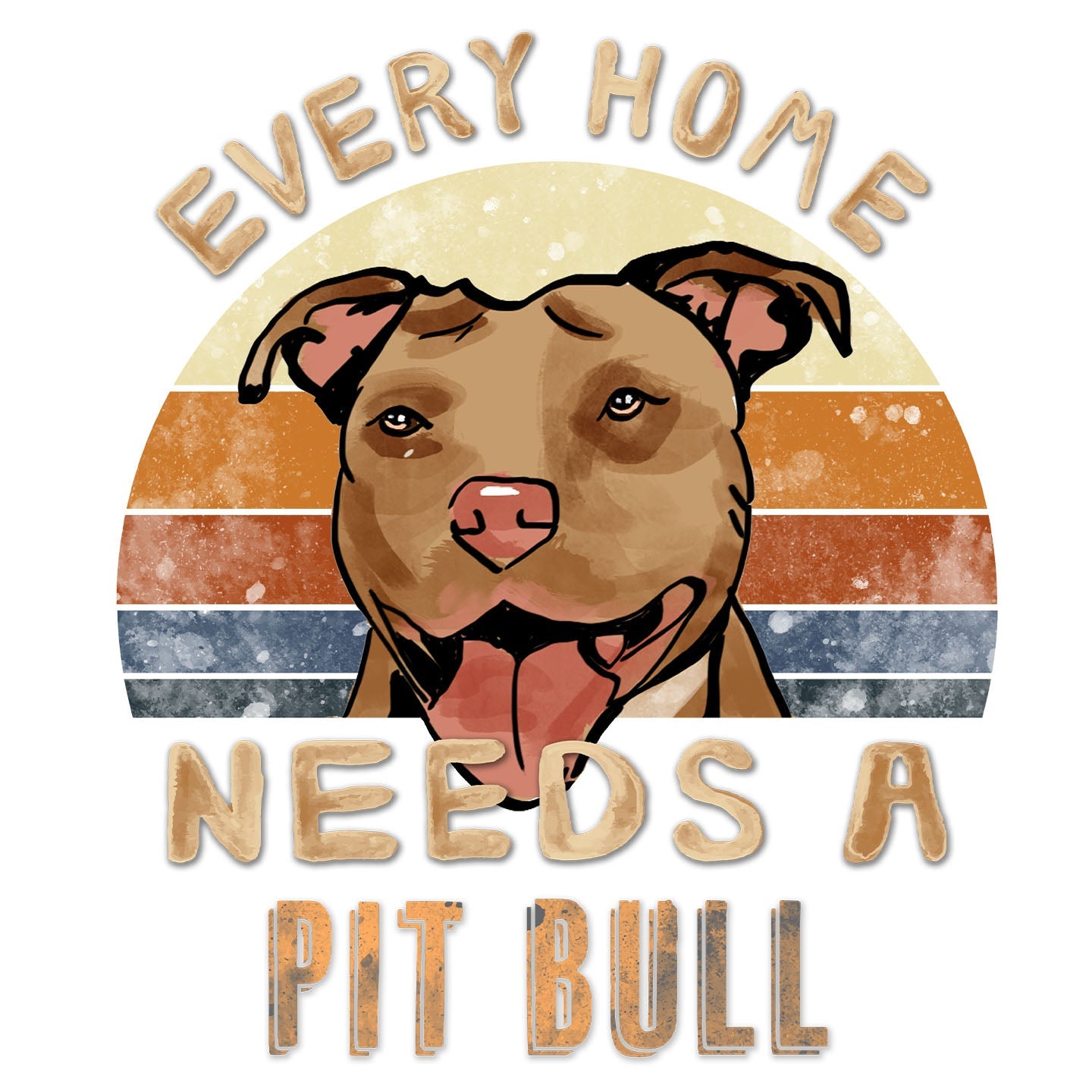 Every Home Needs a Pit Bull - Women's V-Neck T-Shirt