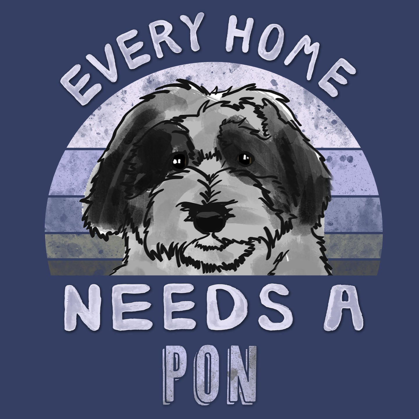 Every Home Needs a Polish Lowland Sheepdog - Adult Unisex Crewneck Sweatshirt