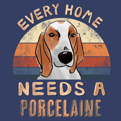 Every Home Needs a Porcelaine - Adult Unisex Crewneck Sweatshirt