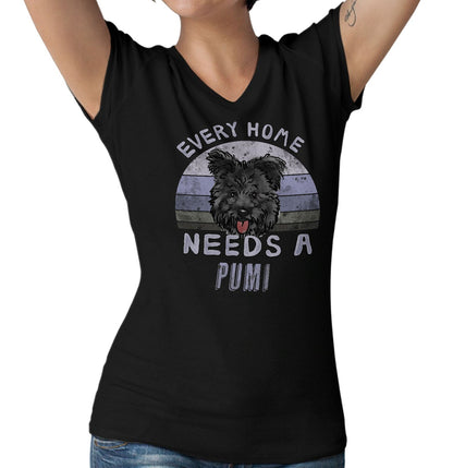Every Home Needs a Pumi - Women's V-Neck T-Shirt