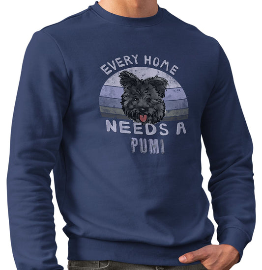 Every Home Needs a Pumi - Adult Unisex Crewneck Sweatshirt