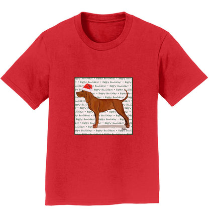 Redbone Coonhound Happy Howlidays Text - Kids' Unisex T-Shirt