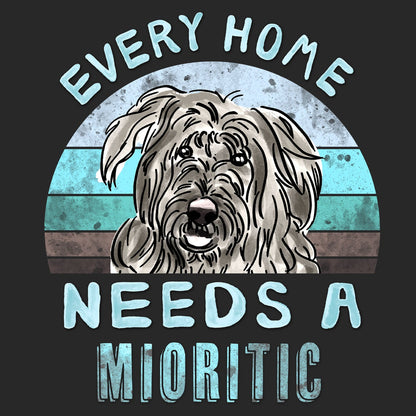 Every Home Needs a Romanian Mioritic Shepherd Dog - Adult Unisex T-Shirt