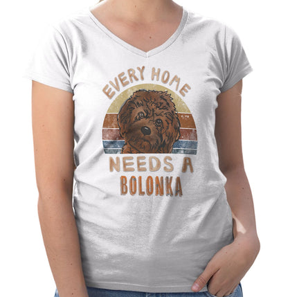 Every Home Needs a Russian Tsvetnaya Bolonka - Women's V-Neck T-Shirt
