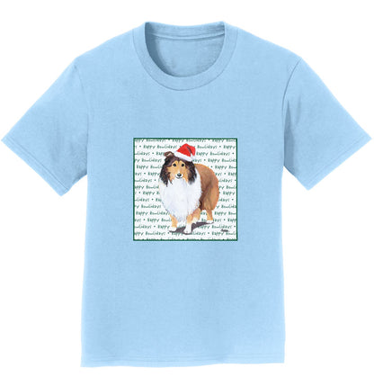 Shetland Sheepdog Happy Howlidays Text - Kids' Unisex T-Shirt