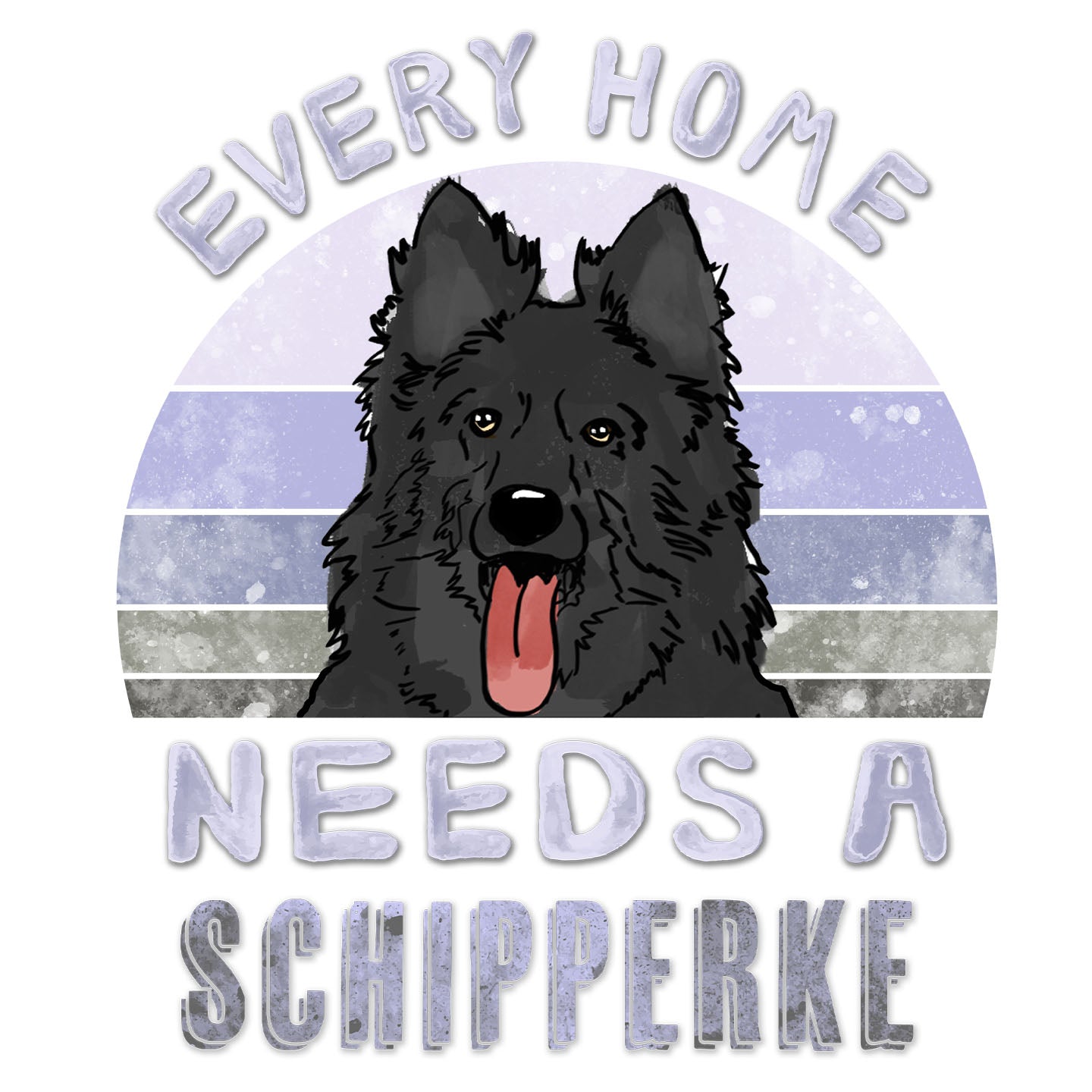 Every Home Needs a Schipperke - Women's V-Neck T-Shirt