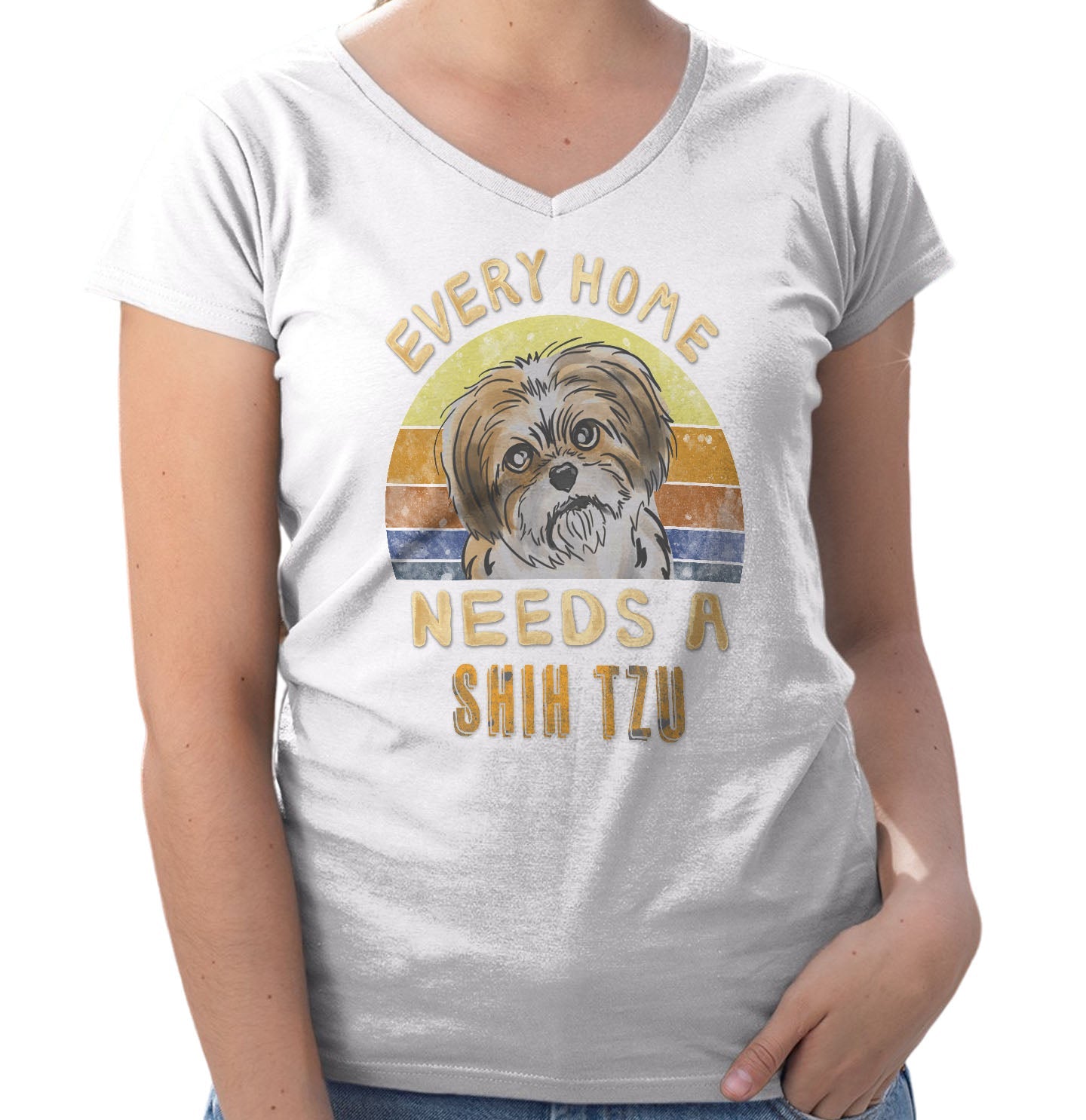 Every Home Needs a Shih Tzu - Women's V-Neck T-Shirt