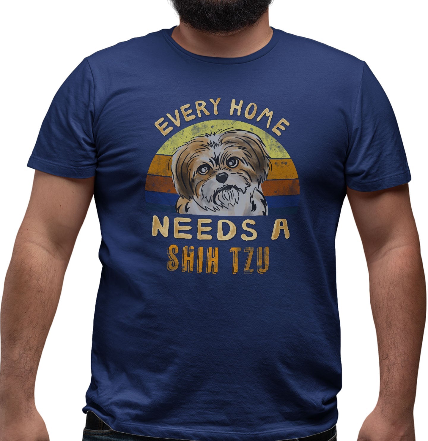 Every Home Needs a Shih Tzu - Adult Unisex T-Shirt