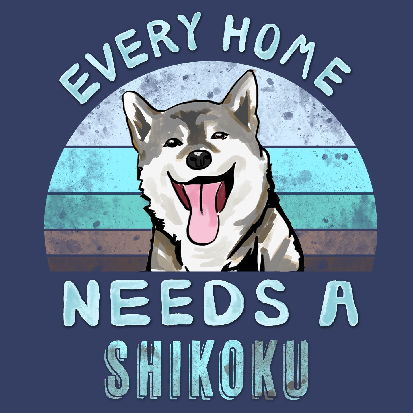 Every Home Needs a Shikoku - Adult Unisex Crewneck Sweatshirt