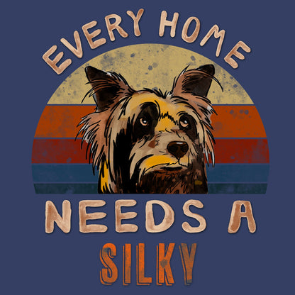 Every Home Needs a Silky Terrier - Adult Unisex Crewneck Sweatshirt