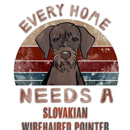 Every Home Needs a Slovakian Wirehaired Pointer - Women's V-Neck T-Shirt