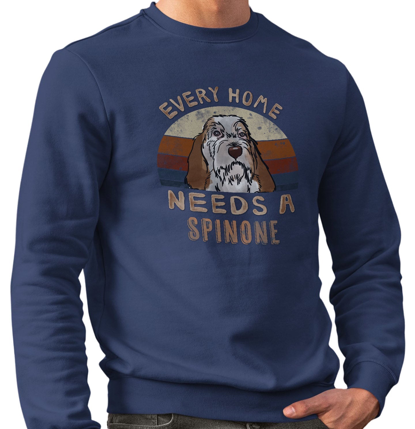 Every Home Needs a Spinone Italiano - Adult Unisex Crewneck Sweatshirt