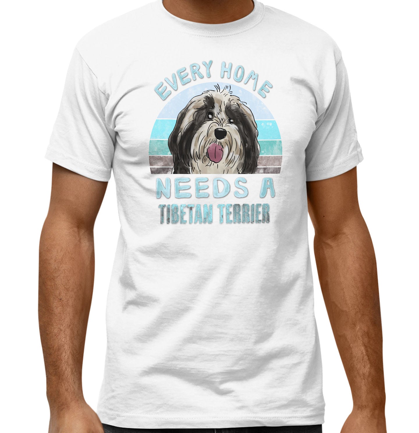 Every Home Needs a Tibetan Terrier - Adult Unisex T-Shirt