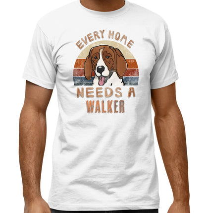 Every Home Needs a Treeing Walker Coonhound - Adult Unisex T-Shirt