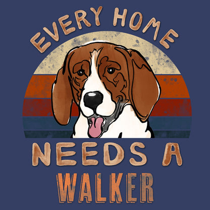 Every Home Needs a Treeing Walker Coonhound - Adult Unisex Crewneck Sweatshirt