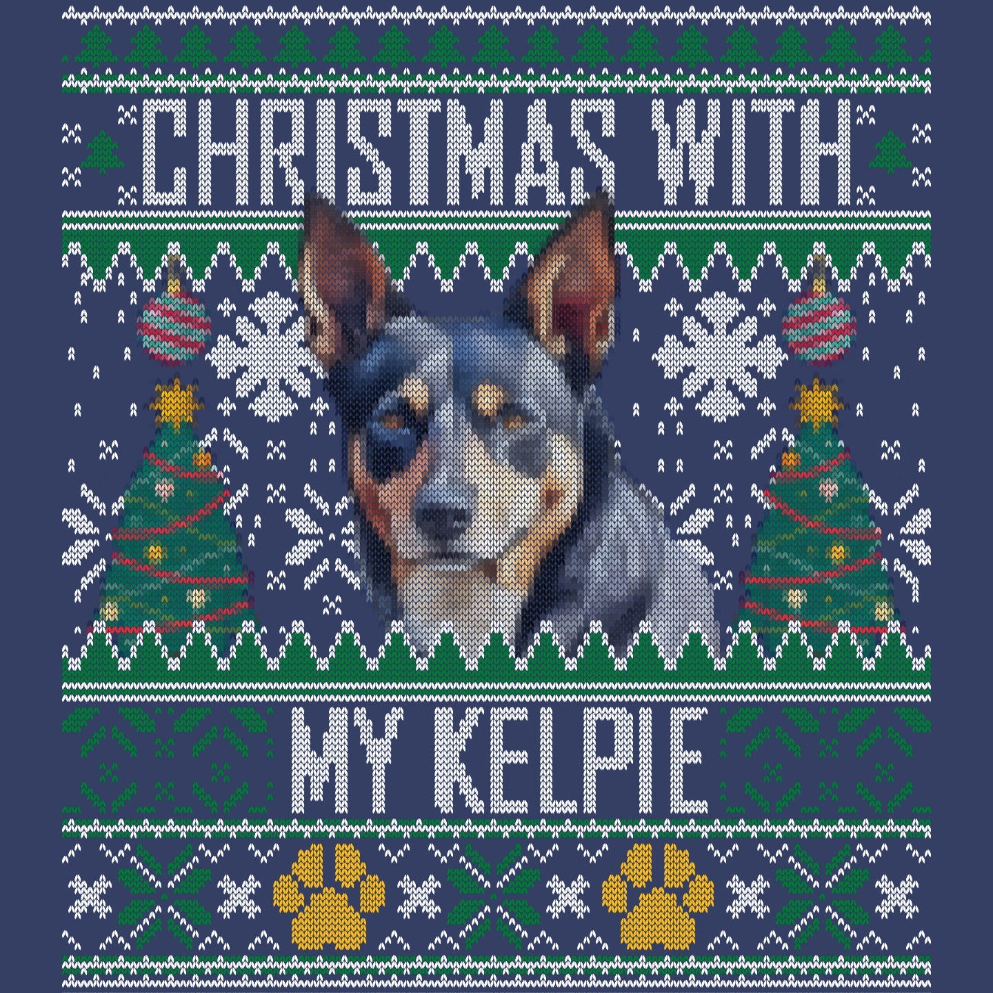 Ugly Sweater Christmas with My Australian Kelpie - Adult Unisex Crewneck Sweatshirt