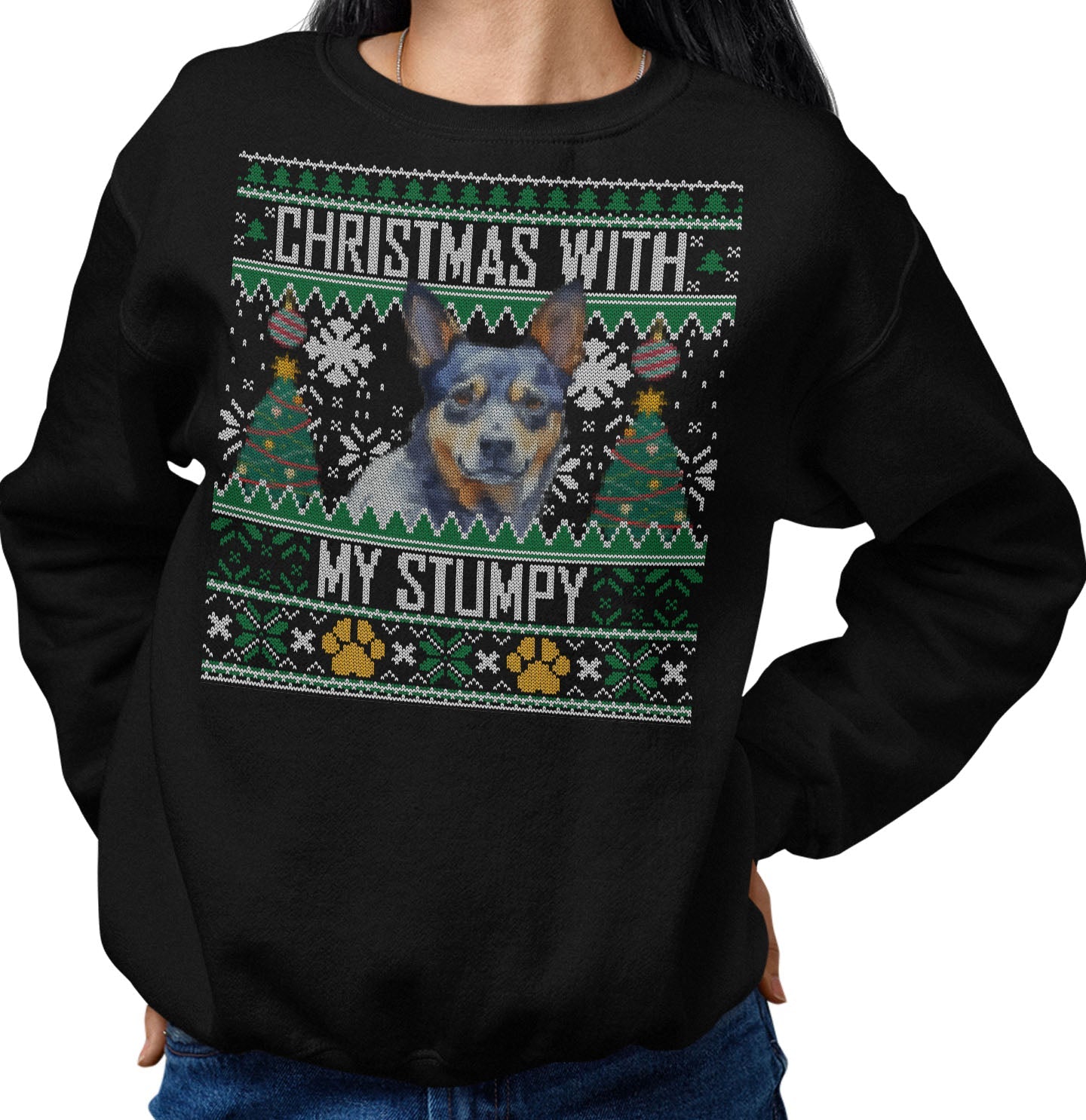 Ugly Sweater Christmas with My Australian Stumpy Tail Cattle Dog - Adult Unisex Crewneck Sweatshirt