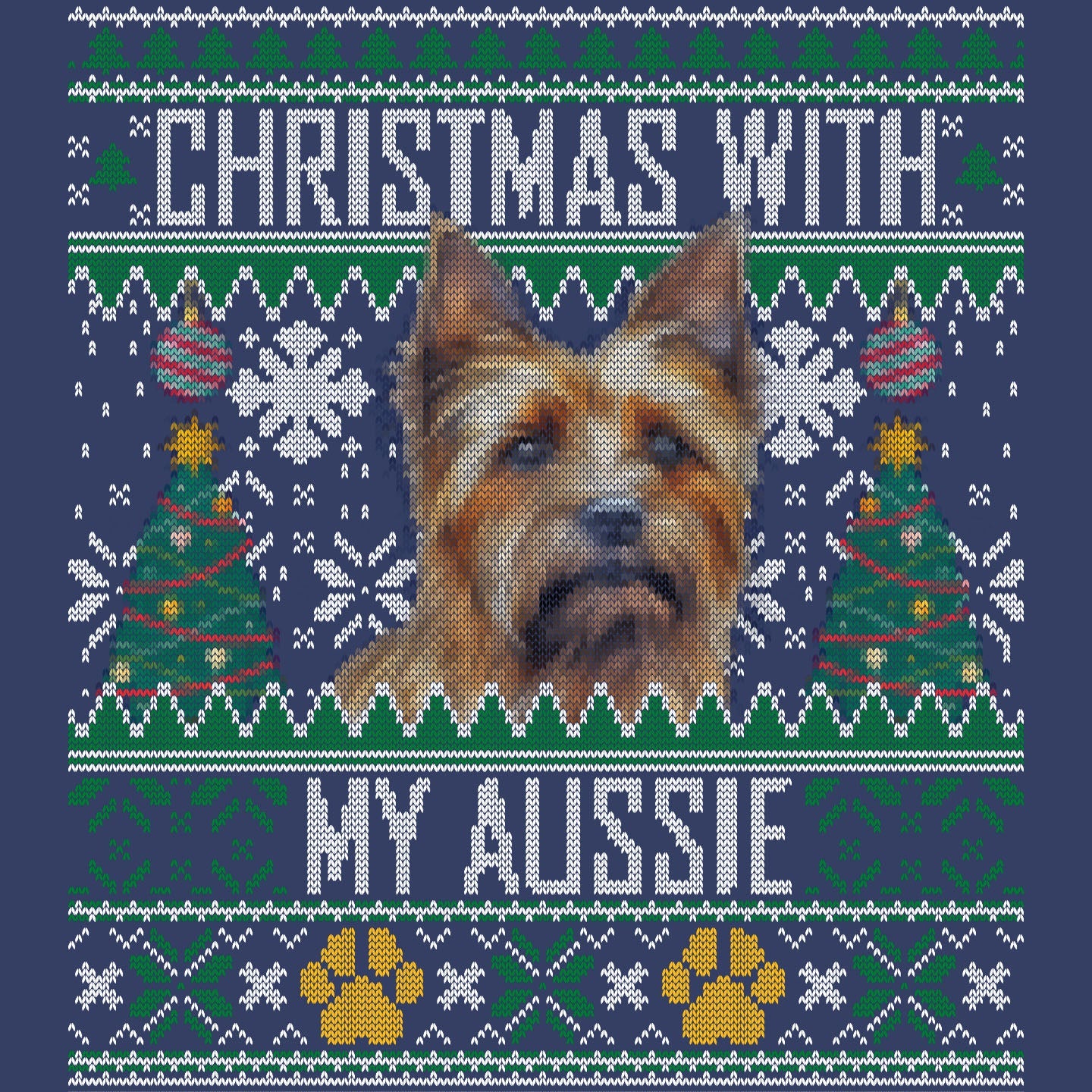 Ugly Sweater Christmas with My Australian Terrier - Adult Unisex Crewneck Sweatshirt