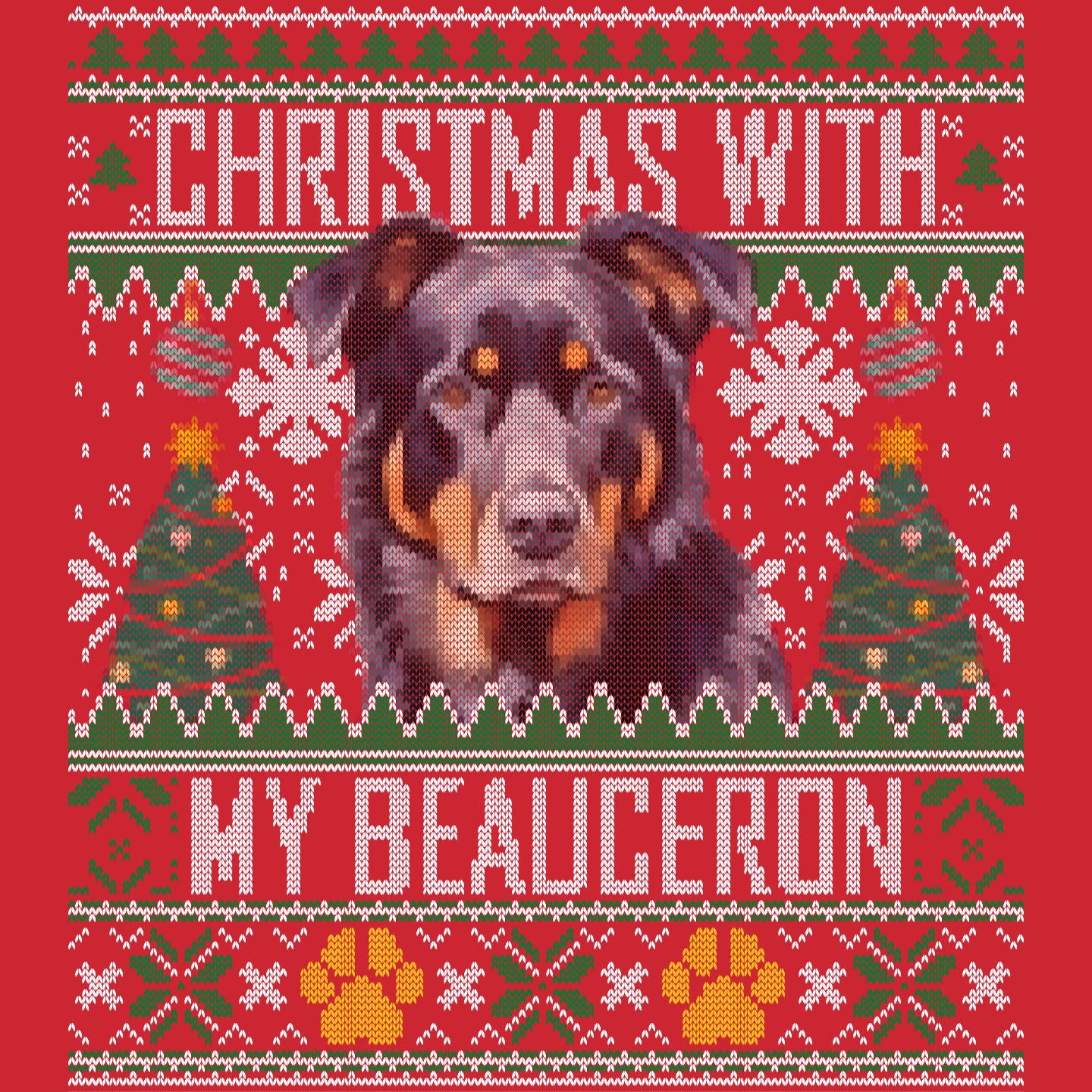 Ugly Sweater Christmas with My Beauceron - Adult Unisex Long Sleeve T-Shirt