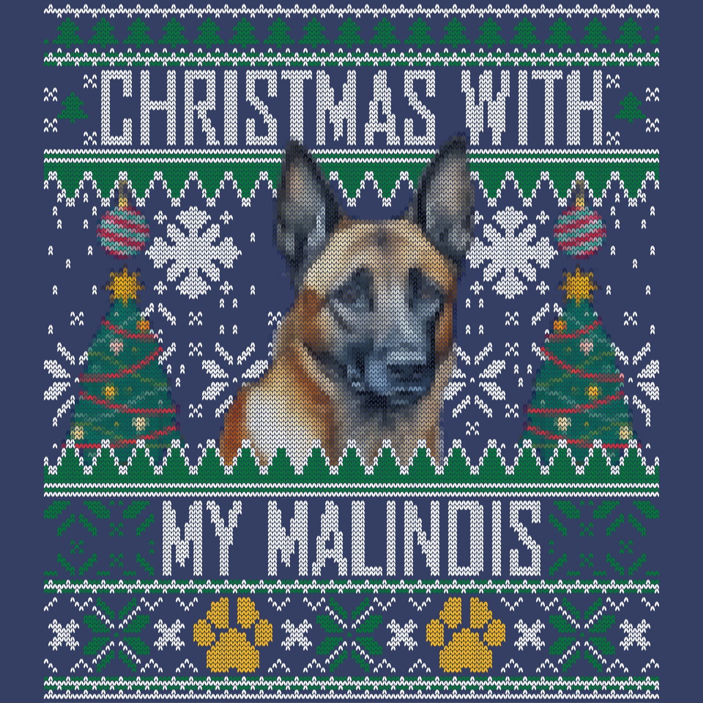 Ugly Sweater Christmas with My Belgian Malinois - Adult Unisex Crewneck Sweatshirt