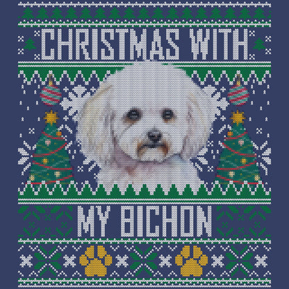 Ugly Sweater Christmas with My Bichon Frise - Adult Unisex Crewneck Sweatshirt