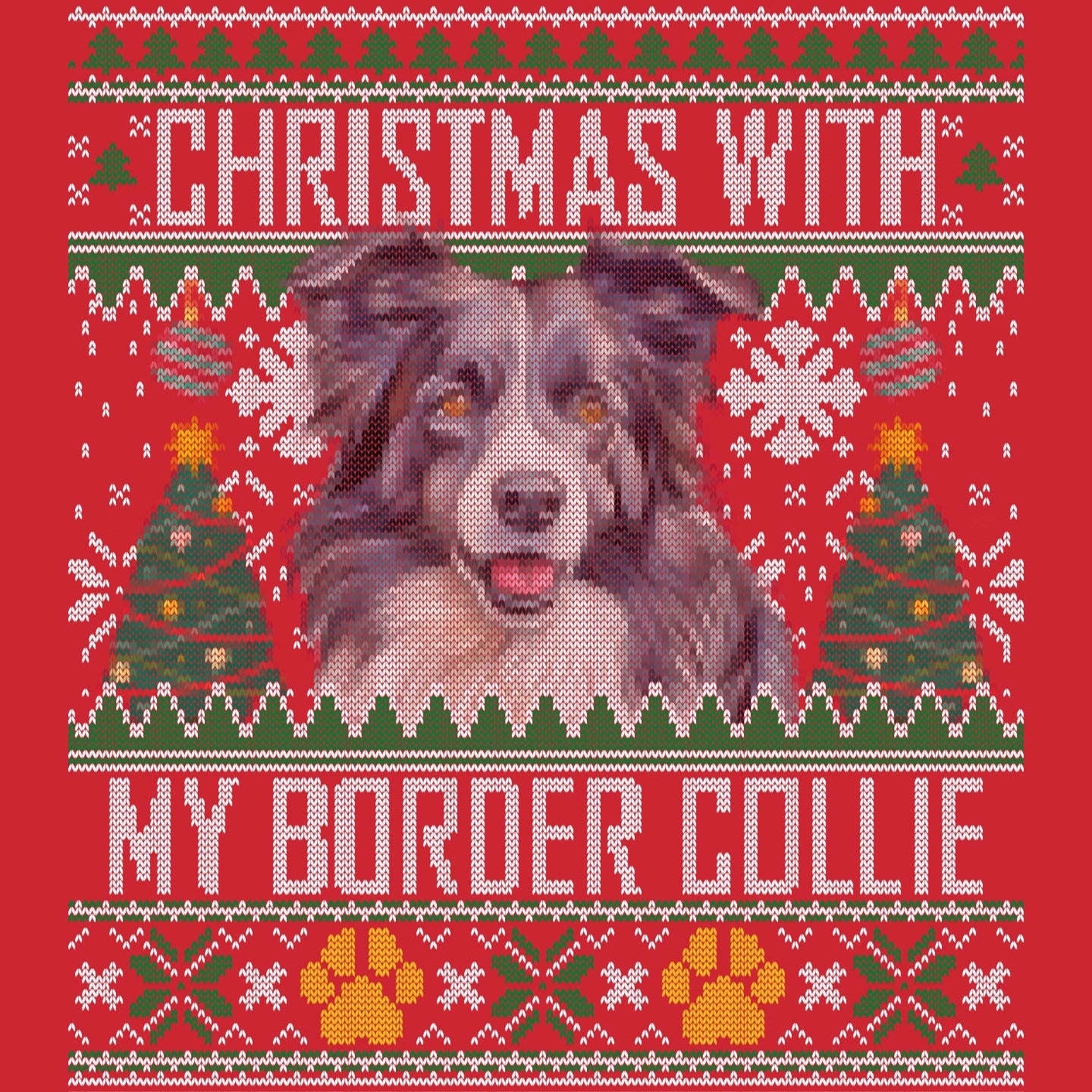 Ugly Sweater Christmas with My Border Collie - Adult Unisex Long Sleeve T-Shirt