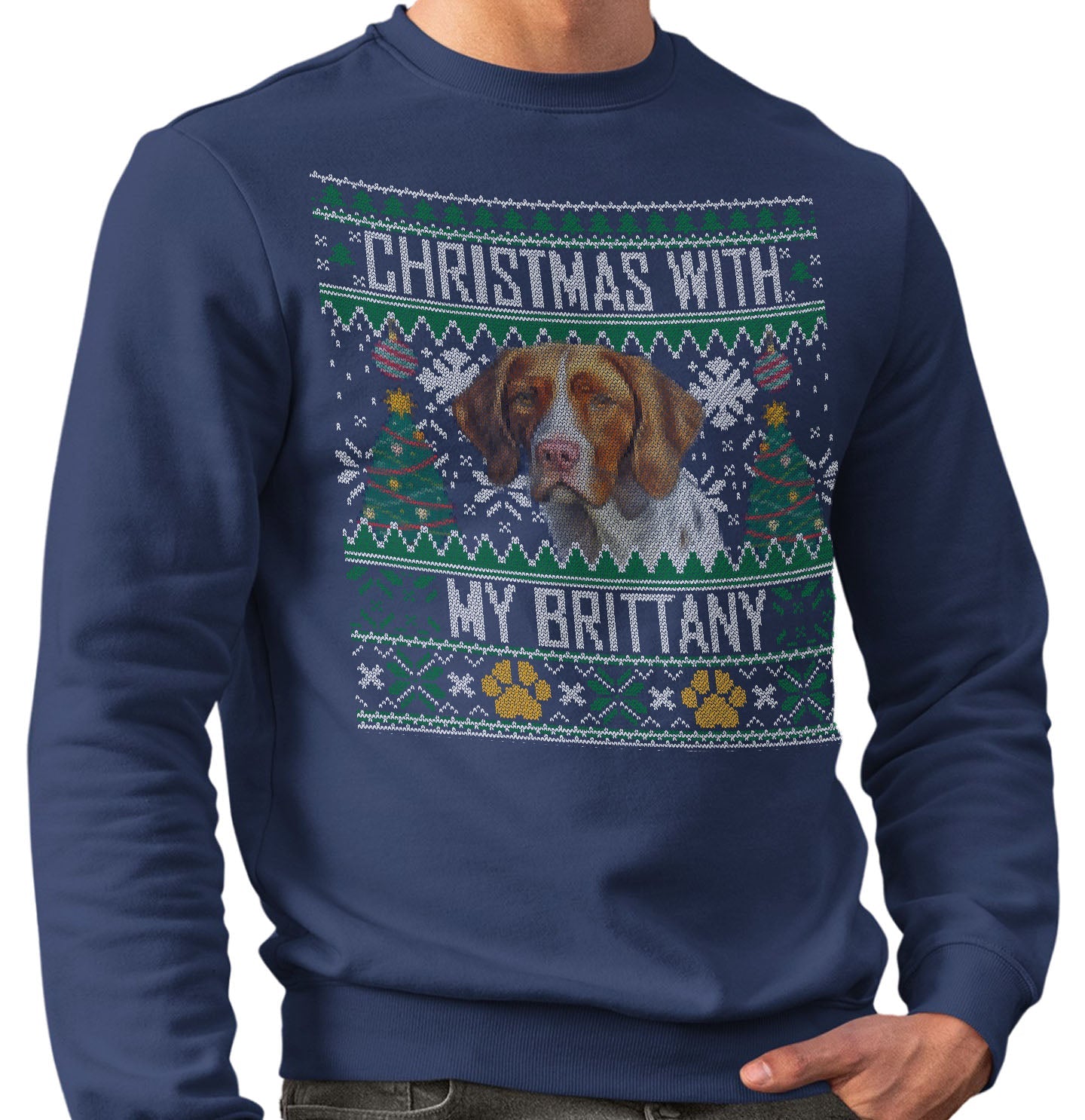 Ugly Sweater Christmas with My Brittany - Adult Unisex Crewneck Sweatshirt