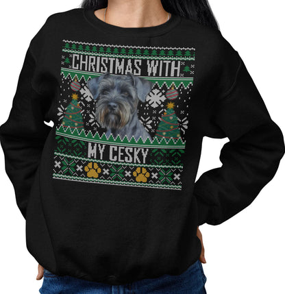 Ugly Sweater Christmas with My Cesky Terrier - Adult Unisex Crewneck Sweatshirt