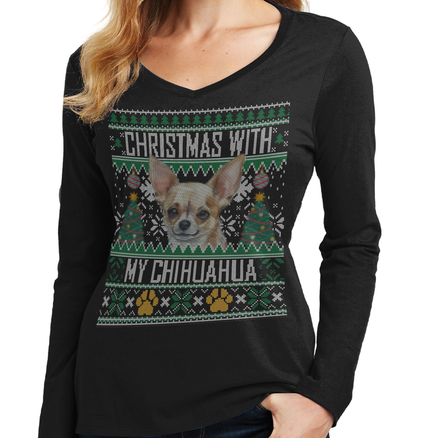 Ugly Sweater Christmas with My Chihuahua - Women's V-Neck Long Sleeve T-Shirt