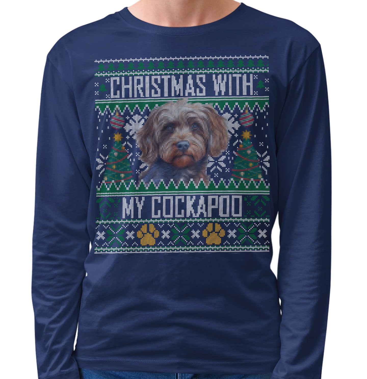 Ugly Sweater Christmas with My Cockapoo - Adult Unisex Long Sleeve T-Shirt