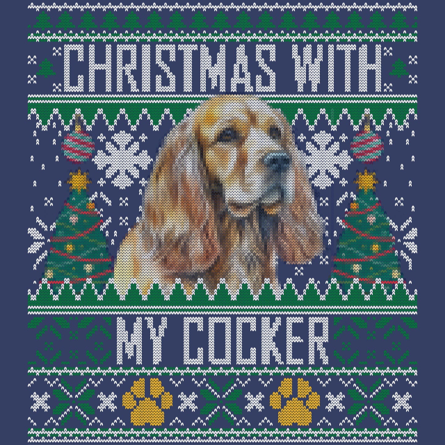 Ugly Sweater Christmas with My Cocker Spaniel - Adult Unisex Crewneck Sweatshirt