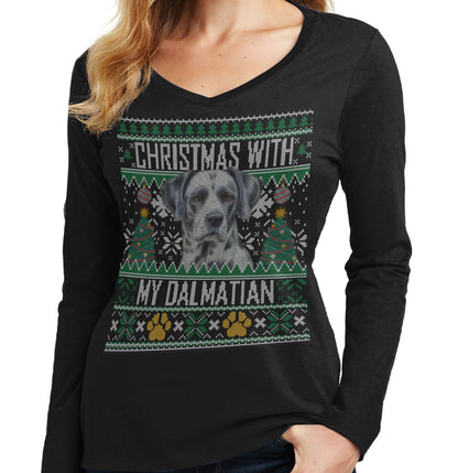 Ugly Sweater Christmas with My Dalmatian - Women's V-Neck Long Sleeve T-Shirt