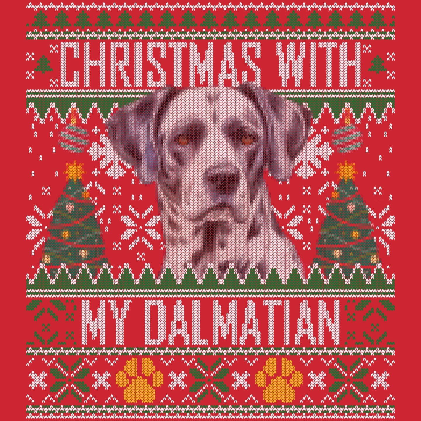 Ugly Sweater Christmas with My Dalmatian - Adult Unisex Long Sleeve T-Shirt