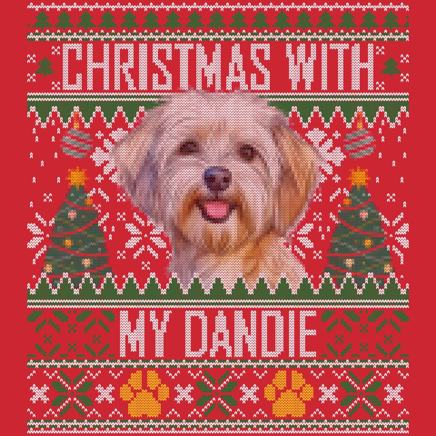 Ugly Sweater Christmas with My Dandie Dinmont Terrier - Adult Unisex Long Sleeve T-Shirt