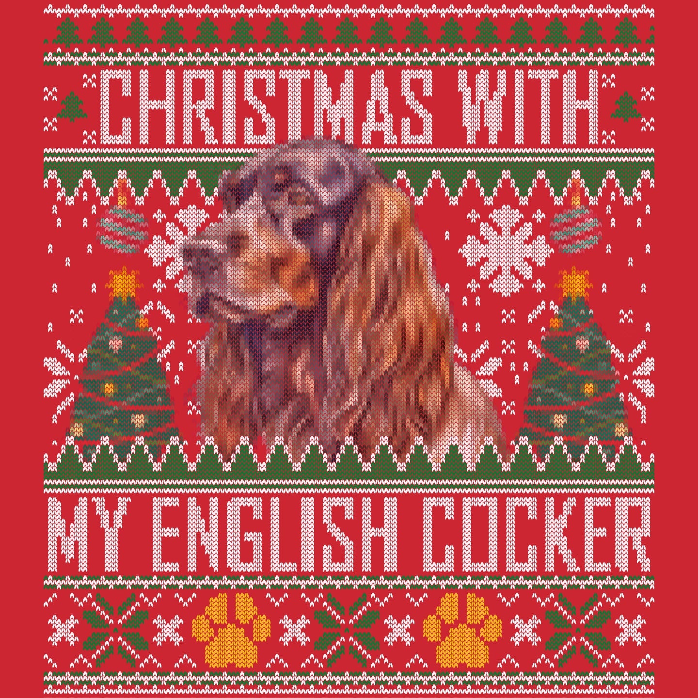 Ugly Sweater Christmas with My English Cocker Spaniel - Adult Unisex Long Sleeve T-Shirt