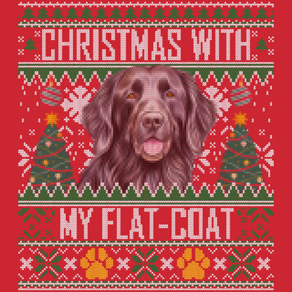 Ugly Sweater Christmas with My Flat Coated Retriever - Adult Unisex Long Sleeve T-Shirt