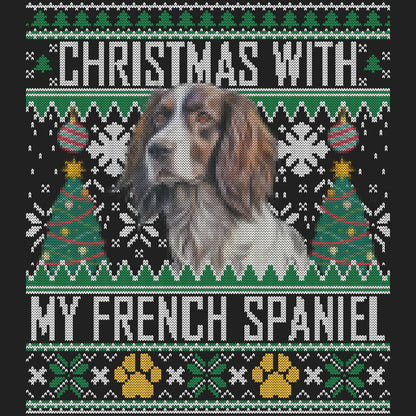 Ugly Sweater Christmas with My French Spaniel - Women's V-Neck Long Sleeve T-Shirt