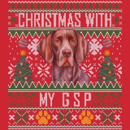 Ugly Sweater Christmas with My German Shorthaired Pointer - Adult Unisex Long Sleeve T-Shirt