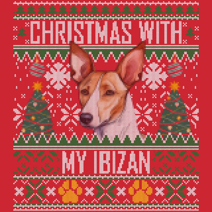 Ugly Sweater Christmas with My Ibizan Hound - Adult Unisex Long Sleeve T-Shirt