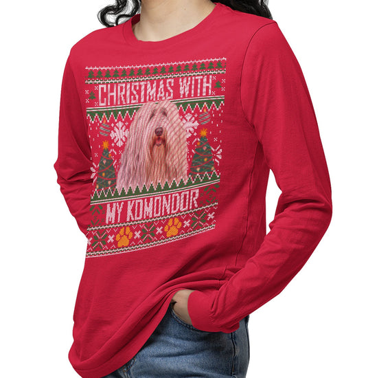 Ugly Sweater Christmas with My Komondor - Adult Unisex Long Sleeve T-Shirt