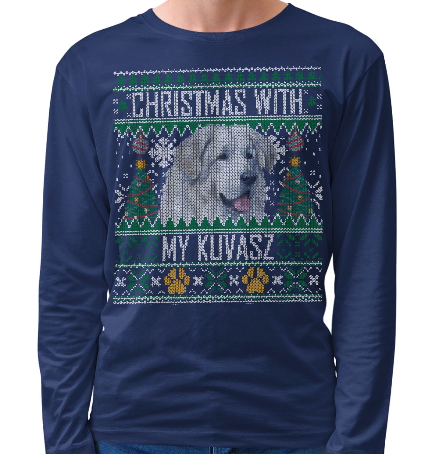 Ugly Sweater Christmas with My Kuvasz - Adult Unisex Long Sleeve T-Shirt