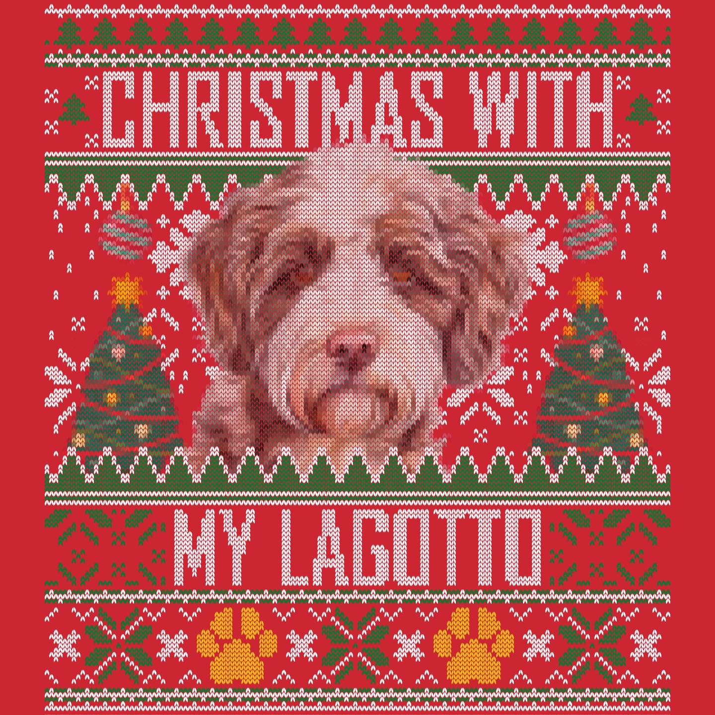 Ugly Sweater Christmas with My Lagotto Romagnolo - Adult Unisex Long Sleeve T-Shirt