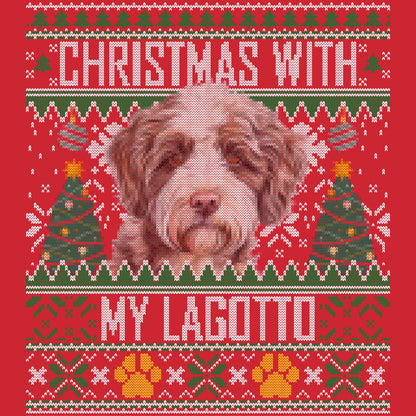 Ugly Sweater Christmas with My Lagotto Romagnolo - Adult Unisex Long Sleeve T-Shirt