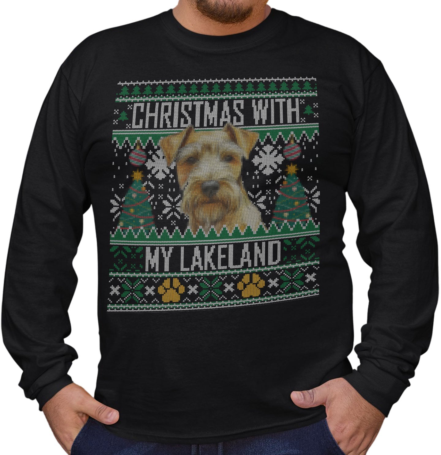 Ugly Sweater Christmas with My Lakeland Terrier - Adult Unisex Long Sleeve T-Shirt