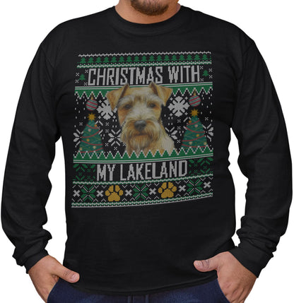 Ugly Sweater Christmas with My Lakeland Terrier - Adult Unisex Long Sleeve T-Shirt