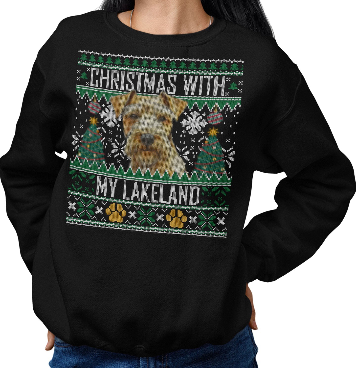 Ugly Sweater Christmas with My Lakeland Terrier - Adult Unisex Crewneck Sweatshirt
