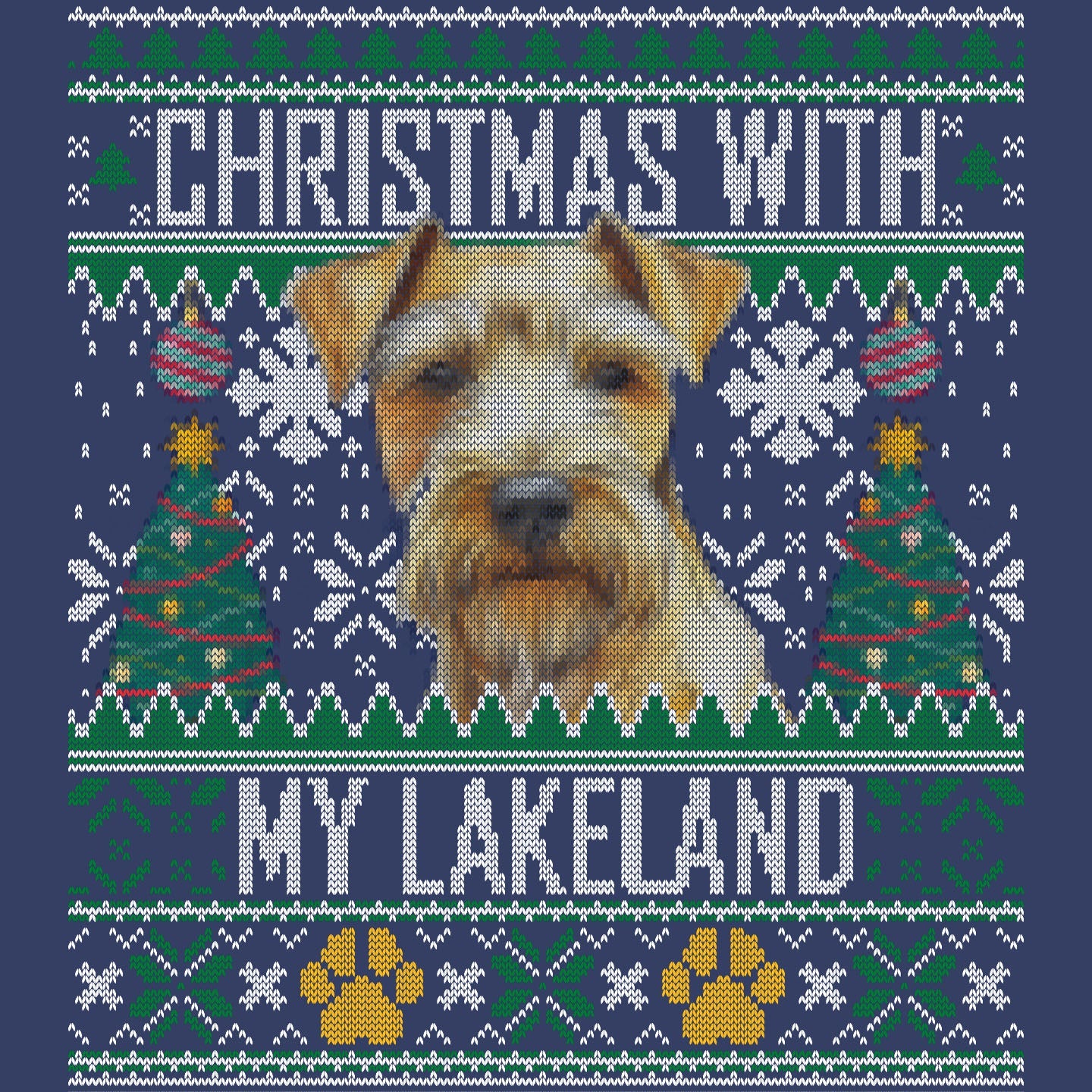 Ugly Sweater Christmas with My Lakeland Terrier - Adult Unisex Crewneck Sweatshirt