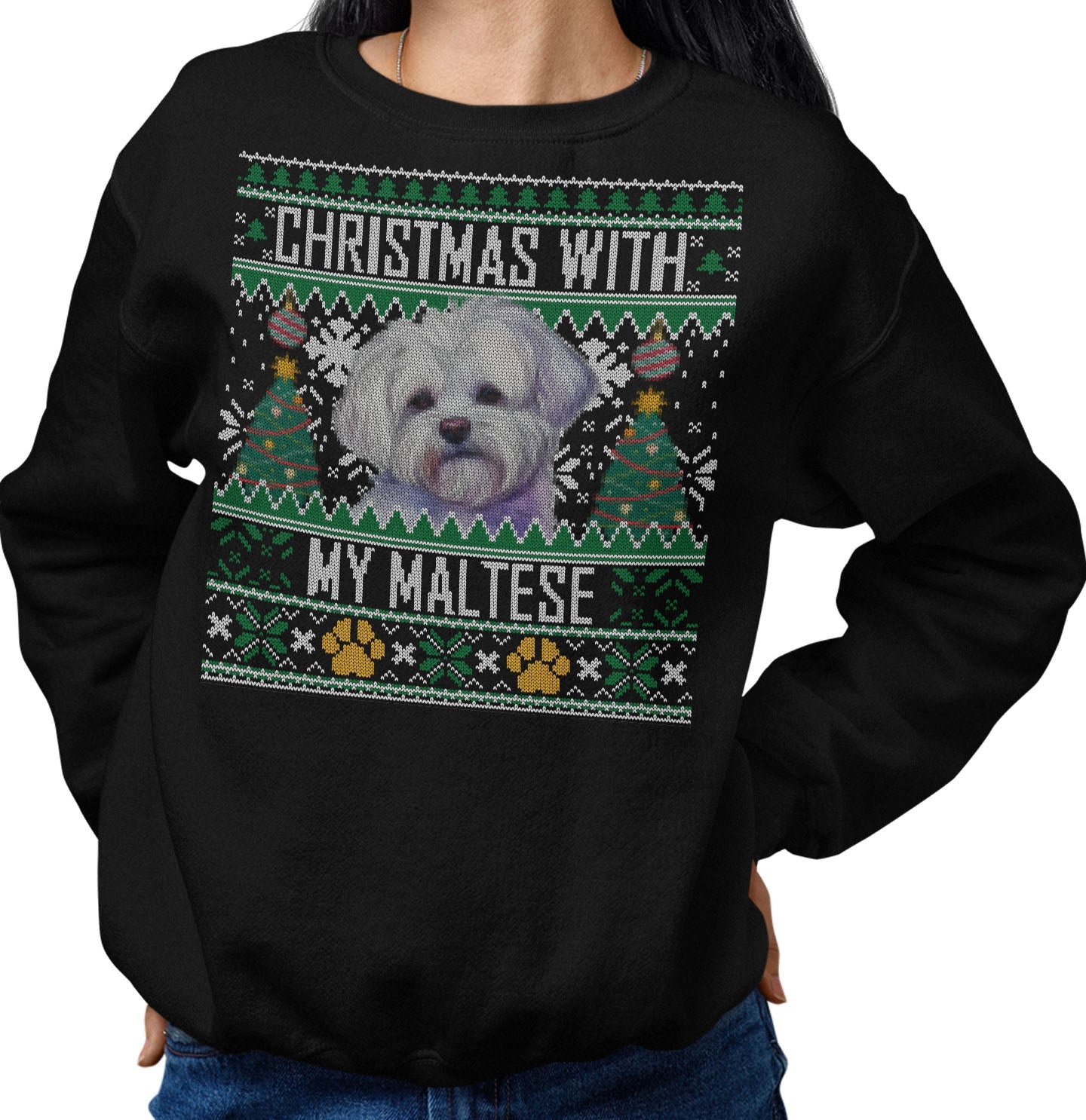 Ugly Sweater Christmas with My Maltese - Adult Unisex Crewneck Sweatshirt