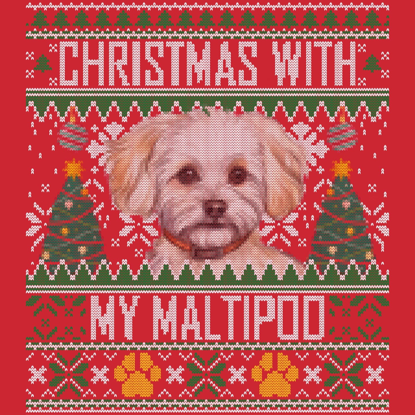 Ugly Sweater Christmas with My Maltipoo - Adult Unisex Long Sleeve T-Shirt